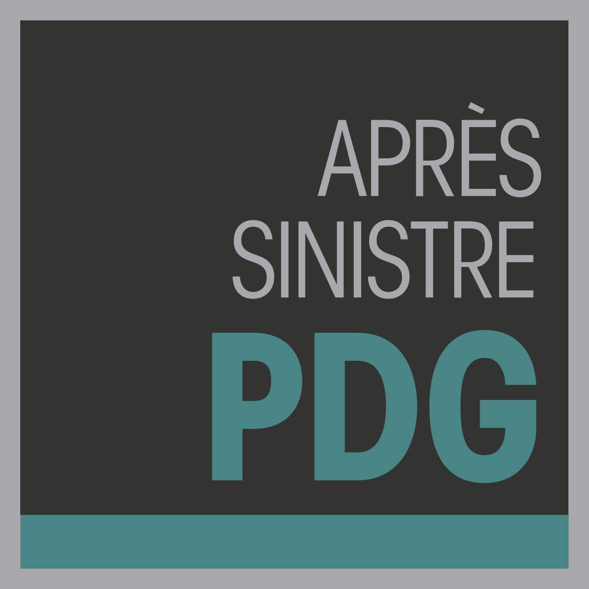 Après Sinistre PDG